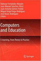 Computers and Education: E-learning, From Theory to Practice 1402049137 Book Cover