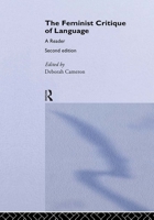 The Feminist Critique of Language: A Reader 0415164001 Book Cover