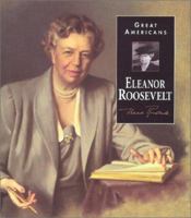 Eleanor Roosevelt (Great Americans : a Photobiography) 0824940792 Book Cover