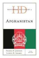Historical Dictionary of Afghanistan 1538149281 Book Cover