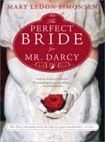 The Perfect Bride for Mr. Darcy 1402240252 Book Cover
