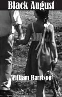 Black August: A Novel 1933896752 Book Cover