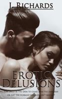 Erotic Delusions 1523204532 Book Cover