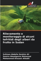 Rilevamento e monitoraggio di alcuni tefritidi degli alberi da frutto in Sudan (Italian Edition) 6202046171 Book Cover