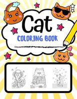 Cat Coloring Book: Super Cute Cat Coloring Pages, Perfect Cat Lover Gift 1790813115 Book Cover