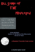 Kill Some of the Privileged 0993710077 Book Cover