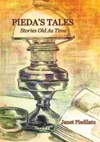 Pieda's Tales: Stories Old as Time 193979014X Book Cover