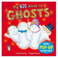 My Big Book of Ghosts. Illustrated by Kate Daubney 0230757359 Book Cover