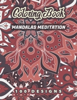 MANDALAS MEDITATION Coloring Book: Coloring Book, Stress reliving, Coloring book for kids and Adults. B08L7L7CSX Book Cover