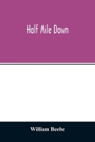 Half Mile Down 9354012809 Book Cover