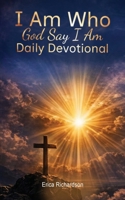 I Am Who God Say I Am... B0GYQSP8RQ Book Cover