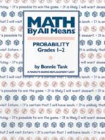 Math By All Means: Probability, Grades 1-2 0941355152 Book Cover