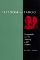 Freedom and Taboo: Pornography and the Politics of a Self Divided 0520080343 Book Cover