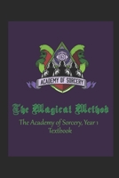 The Magical Method: Year 1 1677930713 Book Cover