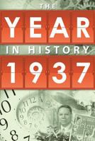 The Year in History 1937 0794837271 Book Cover