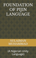 FOUNDATION OF PIJIN LANGUAGE: 9789991517 Book Cover