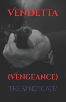 Vendetta: (Vengeance) (Blood & Honor Series) B0FBG722JK Book Cover