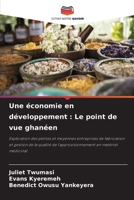 Une �conomie en d�veloppement: Le point de vue ghan�en 6204118501 Book Cover