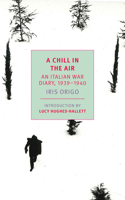 A Chill in the Air: An Italian War Diary 1939–1940 1681372649 Book Cover