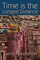Time is the Longest Distance 1947879014 Book Cover