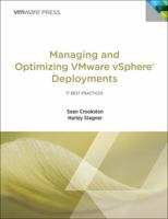Managing and Optimizing VMware vSphere Deployments (IT Best Practices): Lessons Learned on the Virtualization Journey 0321820479 Book Cover