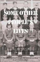 Some Other People's Lives: A collection of short stories 1519367104 Book Cover