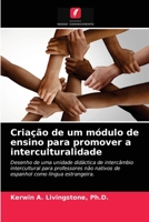 Criação de um módulo de ensino para promover a interculturalidade 6203351334 Book Cover