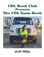 The CDL Exam Book B08HBK35C8 Book Cover