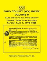 Ohio County (WV) Index, Volume 8 0788419366 Book Cover