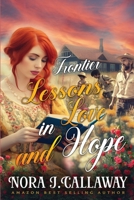 Frontier Lessons in Love and Hope: A Western Historical Romance Book B0CFZKZJ18 Book Cover