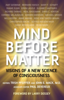 Mind Before Matter: Vision of a New Science of Consciousness 1846940575 Book Cover
