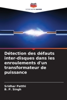 Détection des défauts inter-disques dans les enroulements d'un transformateur de puissance 6205314665 Book Cover