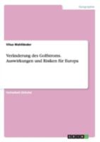 Veranderung Des Golfstroms. Auswirkungen Und Risiken Fur Europa 3656653453 Book Cover
