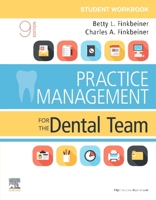 Student Workbook for Practice Management for the Dental Team - E-Book 0323171478 Book Cover