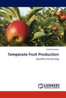 Temperate Fruit Production 3848499185 Book Cover