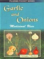 Garlic and Onions Medicinal Uses 8177695223 Book Cover