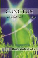 Cunctus: La Colectividad (Spanish Edition) 9962027802 Book Cover