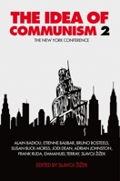 The Idea of Communism 2: The New York Conference 1844679802 Book Cover