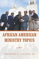 African American Ministry Topics 1728329000 Book Cover