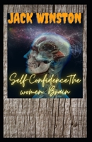 Self-ConfidenceThe women Brain B09SNY9VJ3 Book Cover