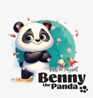 Benny the Panda: Path to Myself 8397063846 Book Cover