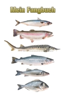 Fangbuch | Logbuch | Notizbuch zum Angeln und Fliegenfischen: Das perfekte Geschenk für jeden Angler I Fangbuch A5 I Logbuch Angeln I Notizbuch I ... mit aufwendig erstellt und a (German Edition) 169362379X Book Cover