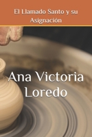El Llamado Santo y su Asignación (Spanish Edition) B0FW5GS1MC Book Cover