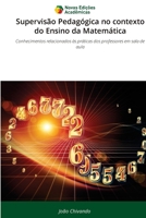 Supervisão Pedagógica no contexto do Ensino da Matemática 6209191665 Book Cover
