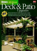 Ortho's All About Deck and Patio Upgrades (Ortho's All About Home Improvement)
