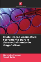 Imobilização enzimática: Ferramenta para o desenvolvimento de diagnósticos 6630279700 Book Cover