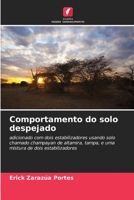 Comportamento do solo despejado: adicionado com dois estabilizadores usando solo chamado champayan de altamira, tampa, e uma mistura de dois estabilizadores 6204145649 Book Cover