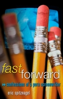 Fast Forward: Confessions of a Porn Screenwriter (Future Tense) 1933149051 Book Cover