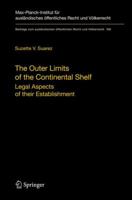 The Outer Limits of the Continental Shelf: Legal Aspects of Their Establishment 3540798579 Book Cover