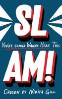 SLAM Youre Gonna Wanna Hear This 1529028302 Book Cover